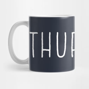 Thursday Mug